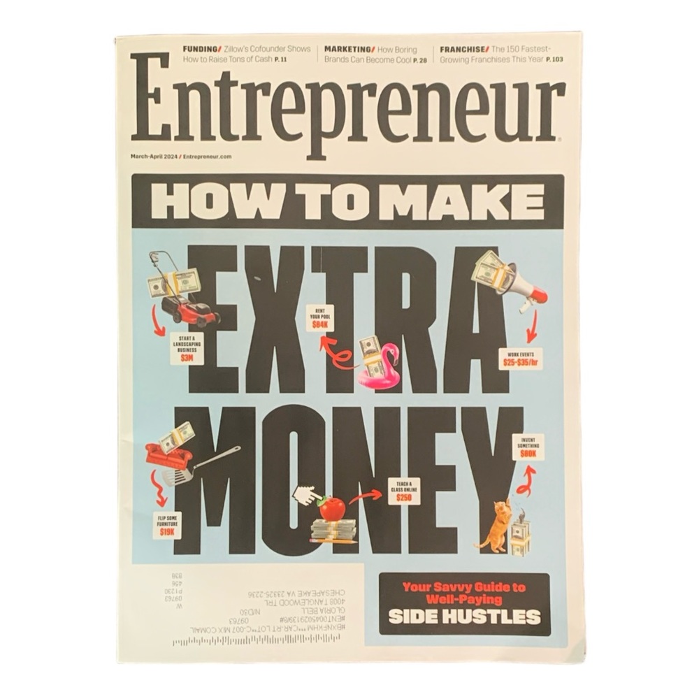 Entrepreneur Magazine March April 2024 How To Make Extra Money Side Hustle Guide